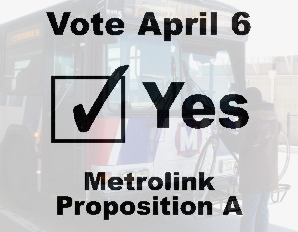 Vote April 6 - Yes on Metrolink Proposition A
