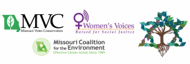 Missouri Votes Conservation, Missouri Coalition for the Environment, Women's Voices Raised for Social Justice, Jewish Environmental Initiative