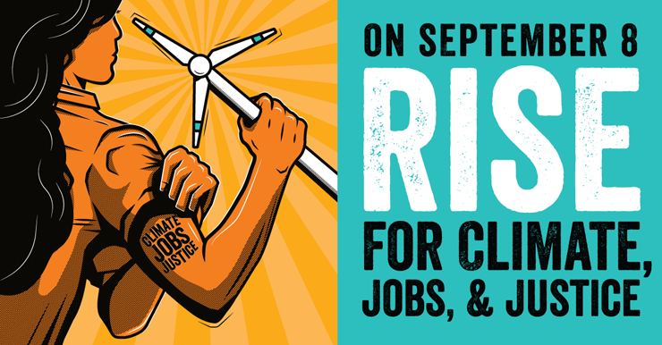 Rise for Climate, Jobs, and Justice