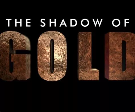 Shadow of Gold