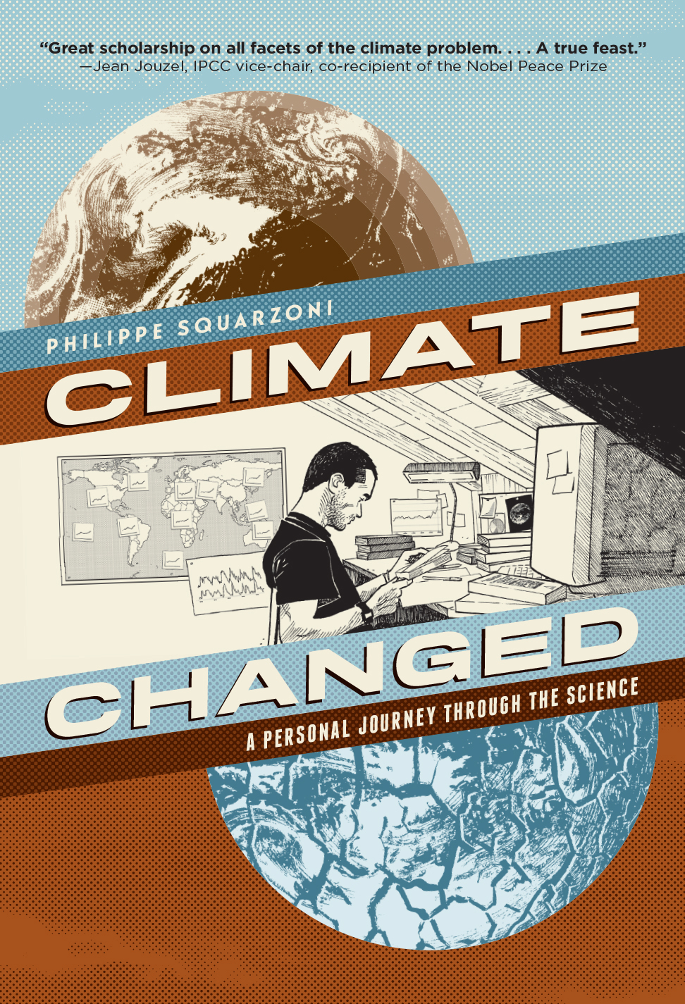 Climate Changed, by Philippe Squarzoni