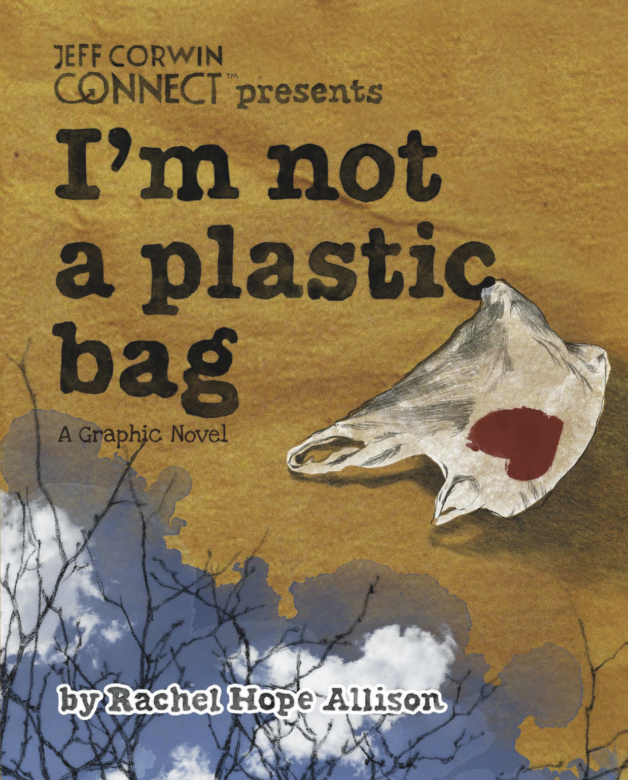 I'm Not a Plastic Bag, by Rachel Hope Allison