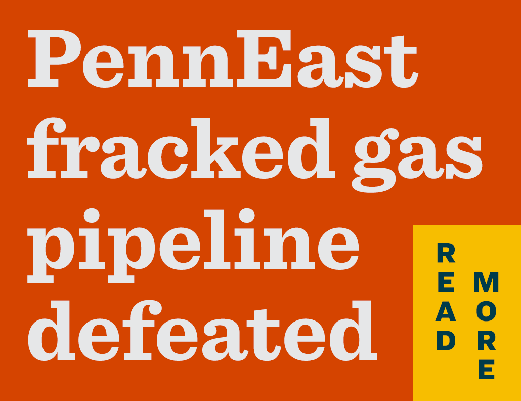 Penn East fracked gas pipeline defeated