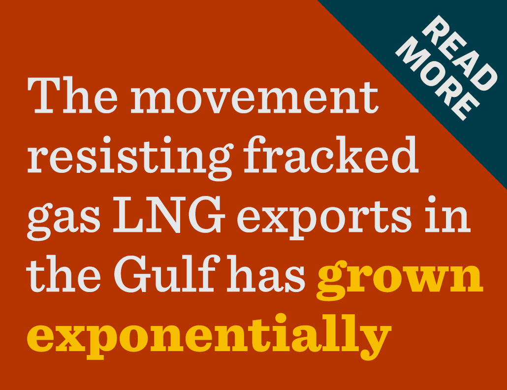 Growing the Movement to Resist Fracking in the Gulf Coast