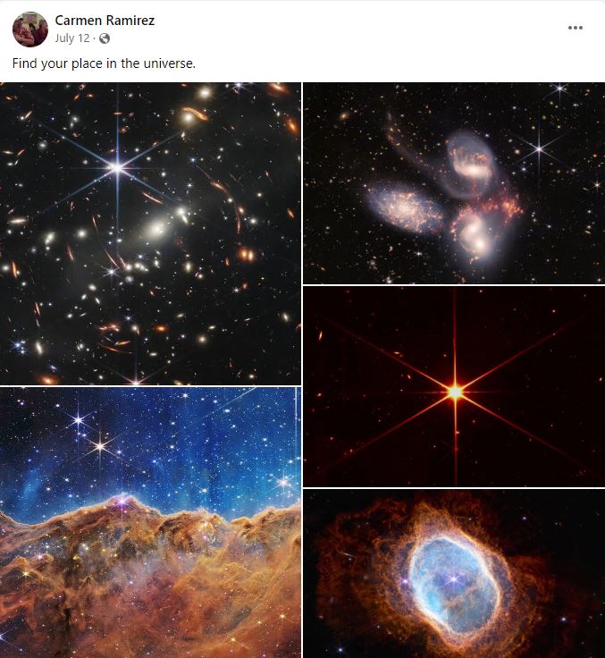 Carmen Ramirez's post July 12, 2022 of the latest NASA photos of the Universe