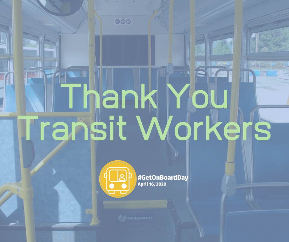 Image reads "Thank You Transit Workers" with Get On Board Day logo