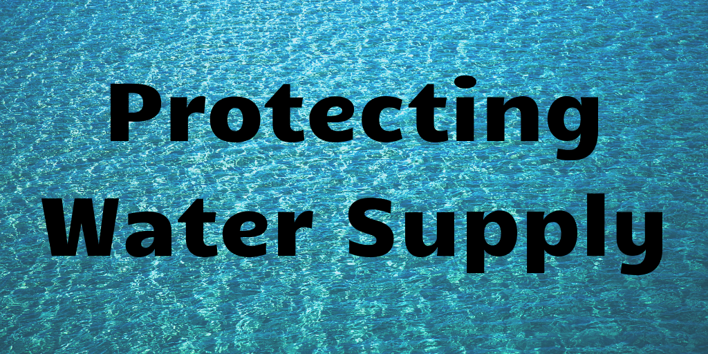 Protecting Water Supply