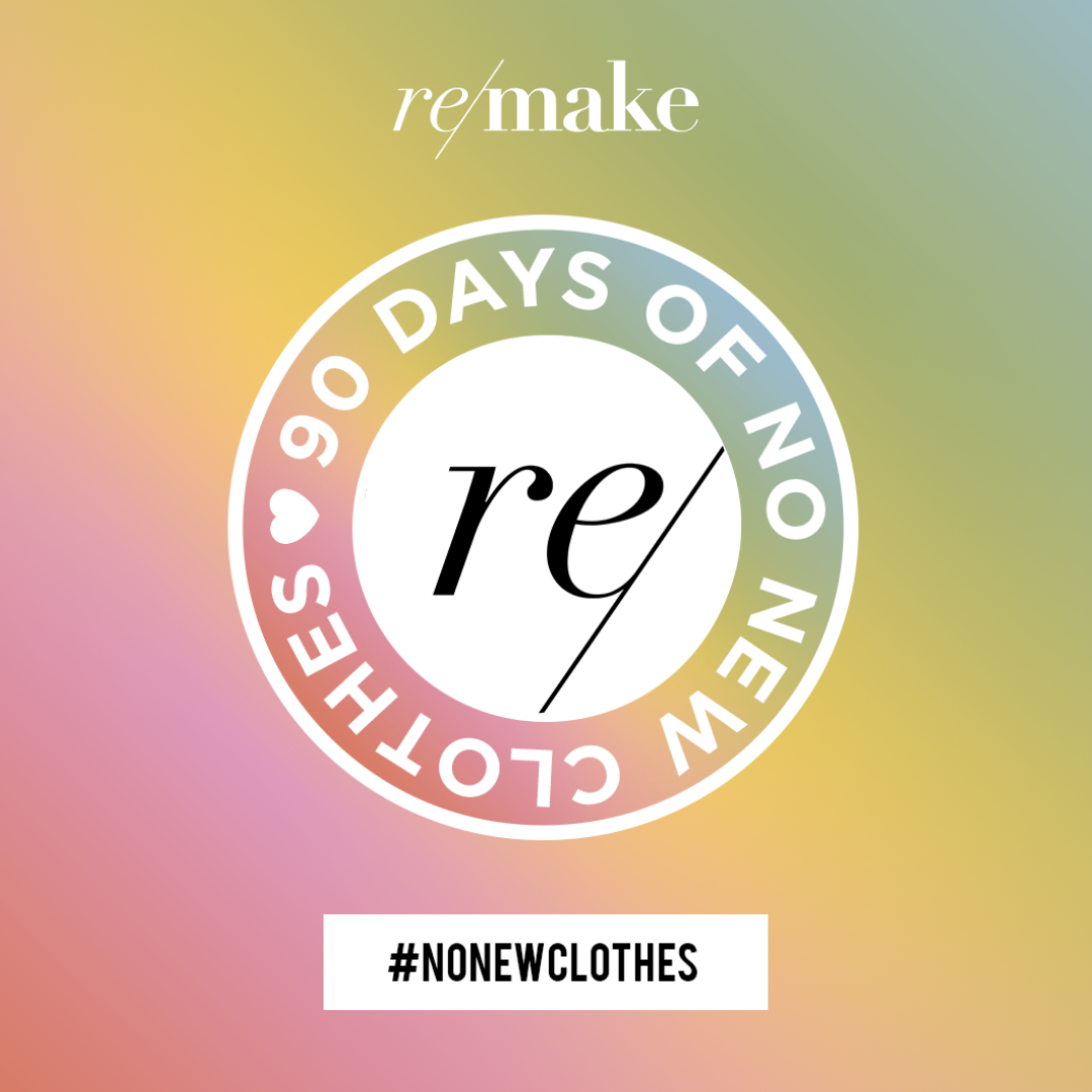 Logo on Re/make #nonewclothes campaign