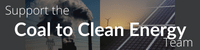 Support the Coal to Clean Energy Team