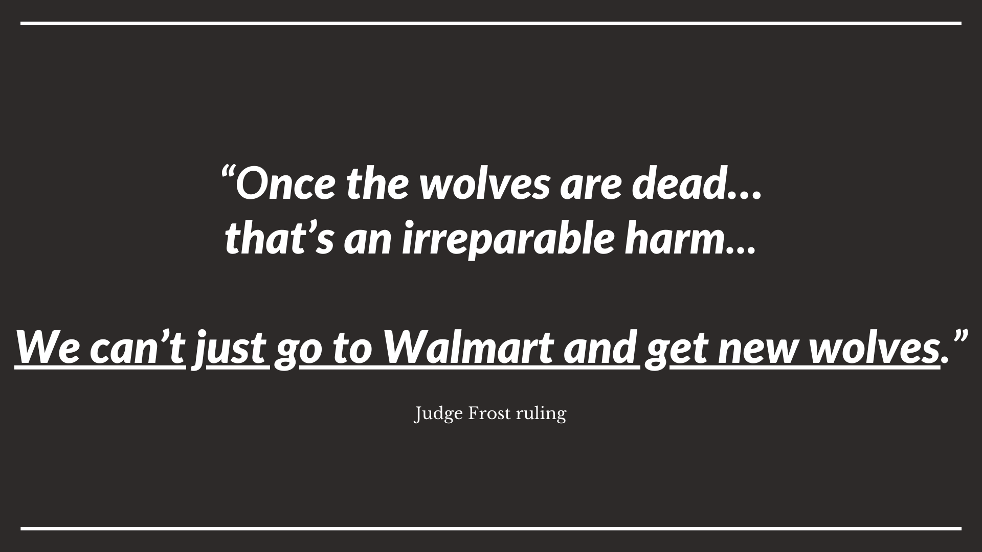 Judge Frost quote