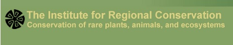 Institute for Regional Conservation Institute for Regional Conservation