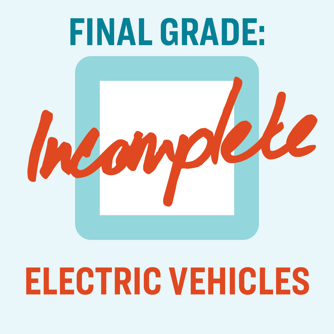 Electric Vehicles Final Grade: Incomplete