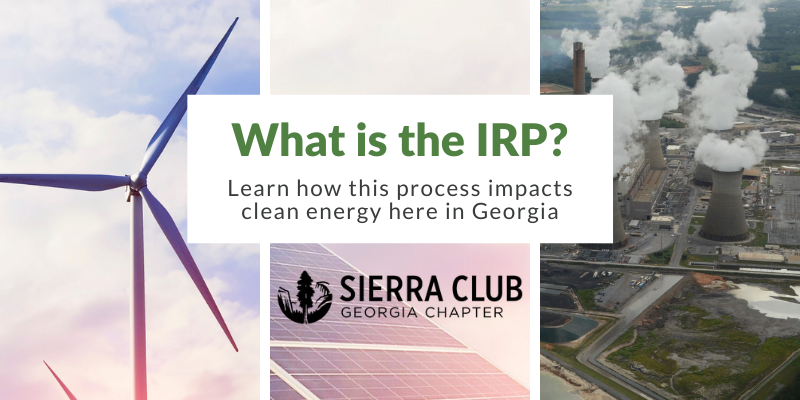 What is the IRP? Learn how this process impacts clean energy here in Georgia.