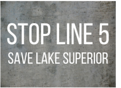 Stop Line 5, Save Lake Superior