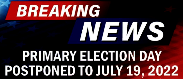 Breaking News, Primary Election Now July 19