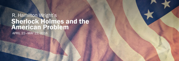Sherlock Holmes and the American Problem