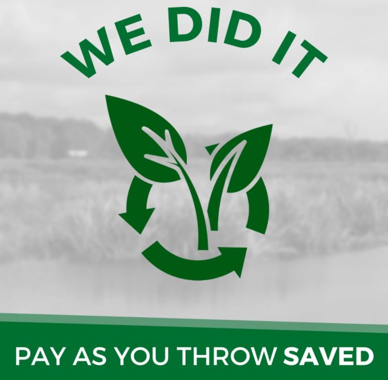 Pay As You Throw We Did It