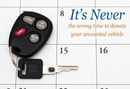 It's never a wrong time to donate your unwanted vehicle