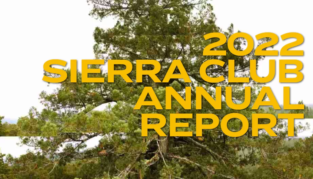 2022 Sierra Club Annual Report Graphic