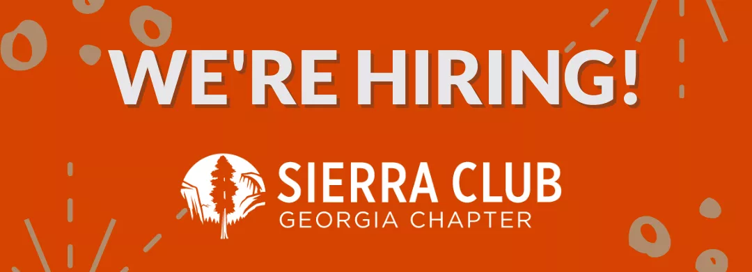 The Sierra Club Georgia Chapter is hiring!