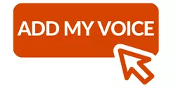 Orange button with white text reading, "Add my voice"