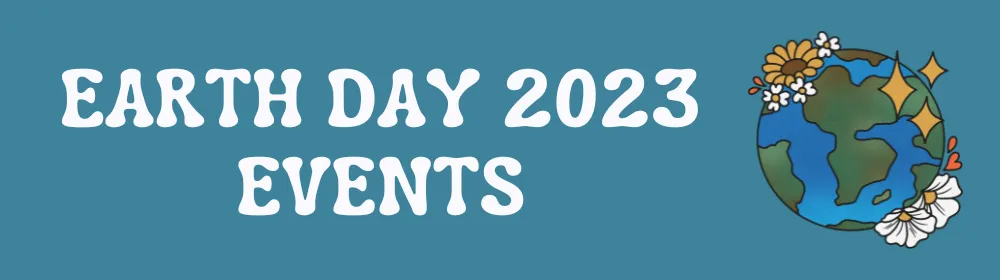 Earth Day 2023 Events