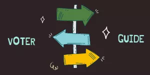 Click here for the 2023 Voter Guide