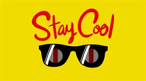 Stay Cool