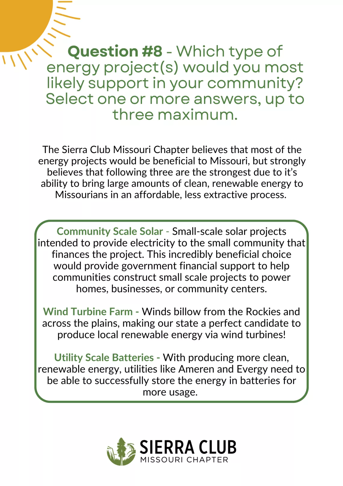 Question 8 - Why we support community solar, wind turbine, sand utility scale battery storage for Missouri!