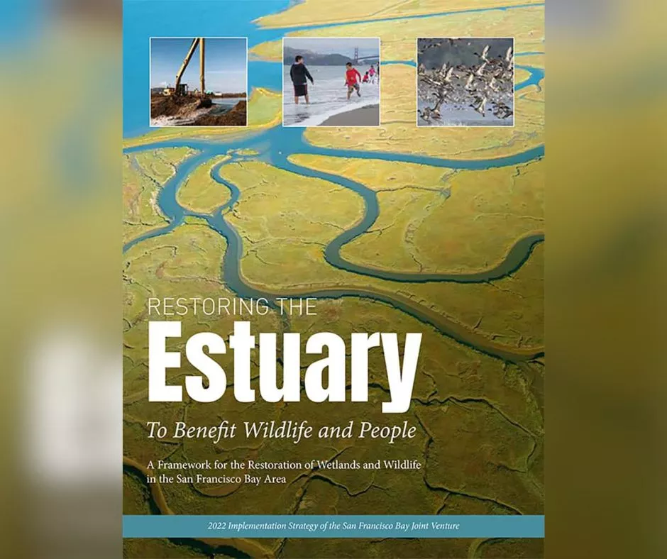 San Francisco Bay Joint Venture's Restoring the Estuary