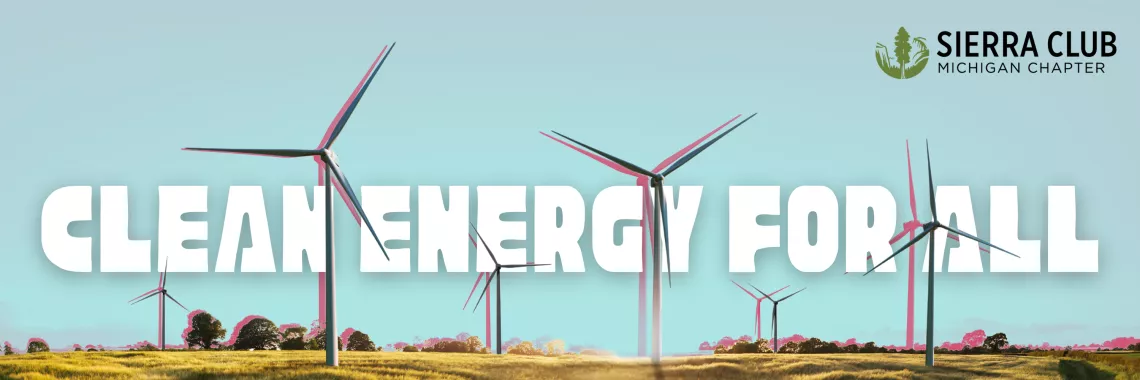 photo of windmills across landscape with words "Clean Energy for All"