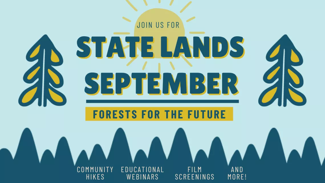 Graphic banner with trees and blue background that  says "State Lands September"