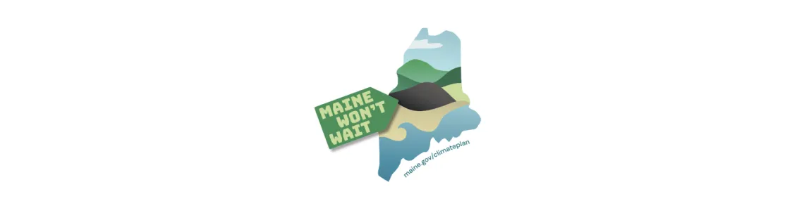 Maine Won't Wait