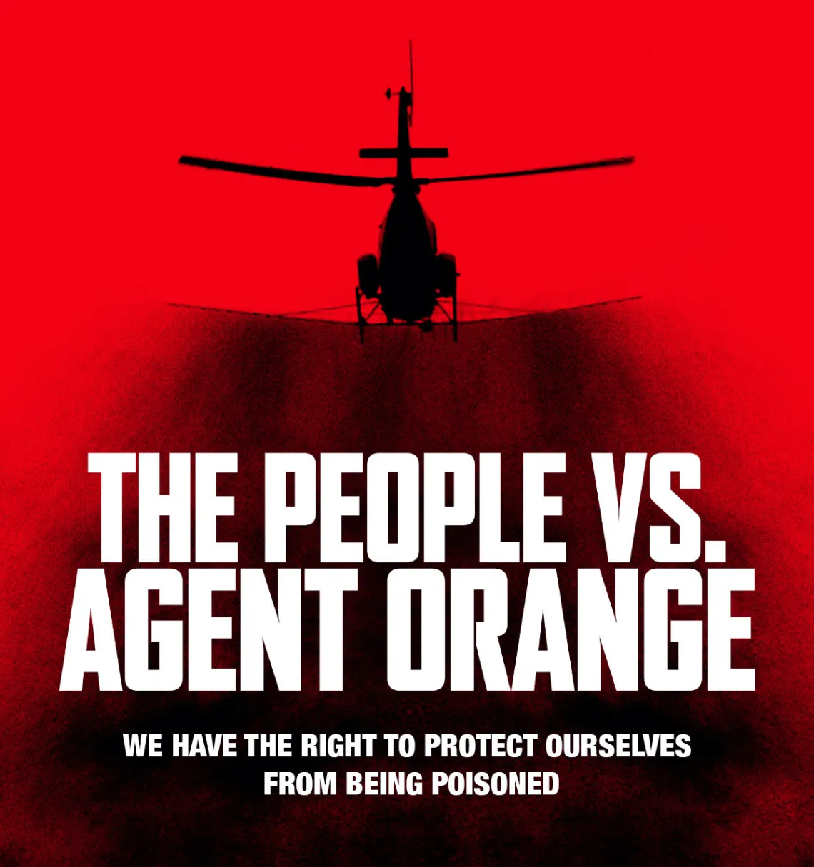 A black and red movie poster for a film titled, The People vs. Agent Orange