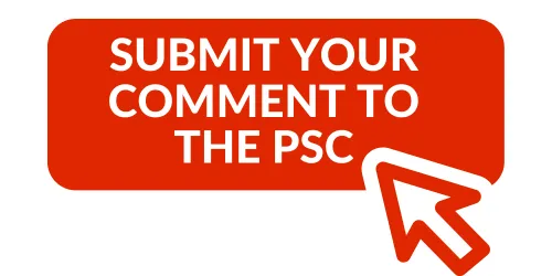 Red button with white text reading "Submit Your Comment to the PSC" with an arrow showing to click here