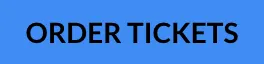 Order Tickets