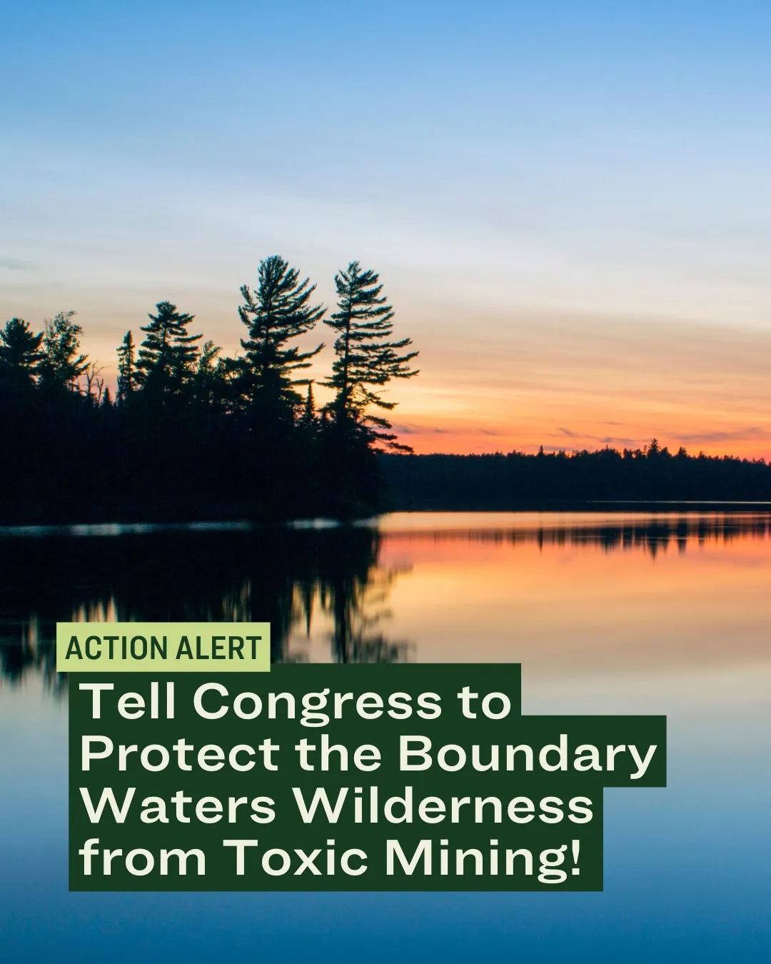 Action Alert: Tell Congress to Protect the Boundary Waters Wilderness from Toxic Mining!