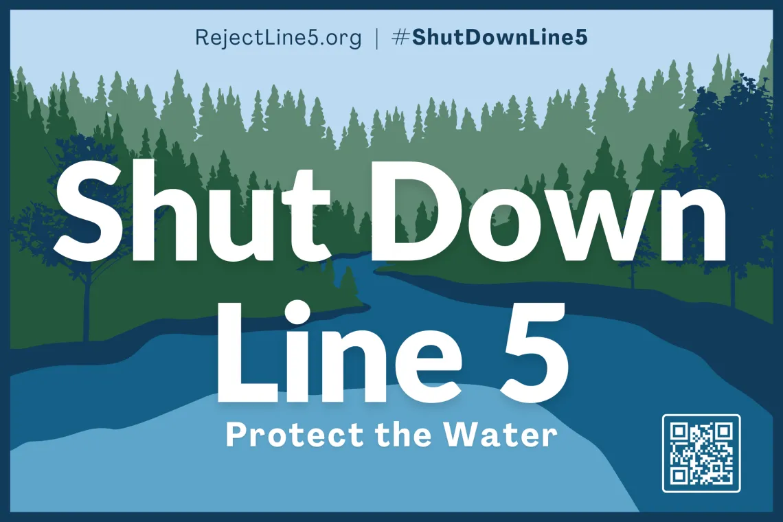 Shut down Line 5 yard sign