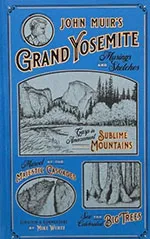 John Muir's Grand Yosemite: Musings & Sketches