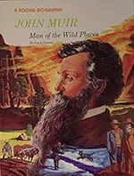 John Muir: Man of the Wild Places