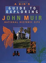 A Kid's Guide to Exploring John Muir National Historic Site