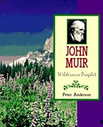 John Muir: Wilderness Prophet