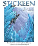 Stickeen: A Nature Book About John Muir and His Trusty Dog's Adventure