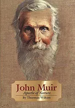 John Muir: Apostle of Nature