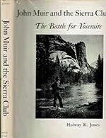 John Muir and the Sierra Club: The Battle for Yosemite
