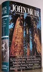 John Muir: His Life and Letters and Other Writings