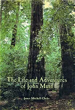 The Life and Adventures of John Muir