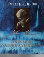 John Muir: Nature's Visionary