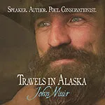 Travels in Alaska by John Muir