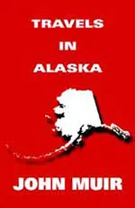 Travels in Alaska